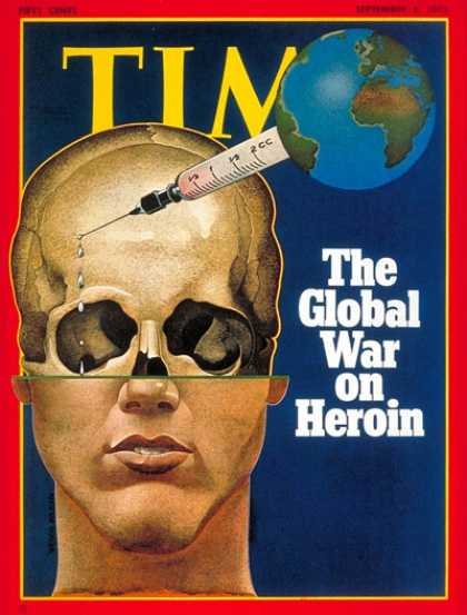 Time - Global War on Heroin - Sep. 4, 1972 - Crime - Drug Abuse - Law Enforcement - Dru