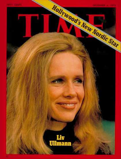 Time - Liv Ullmann - Dec. 4, 1972 - Actresses - Movies
