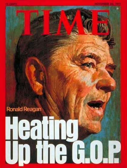 Time - Ronald Reagan - Nov. 24, 1975 - Presidential Elections - Politics