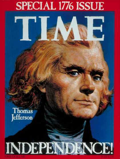 Time - Thomas Jefferson - July 4, 1976 - U.S. Presidents - Politics - History - Foundin
