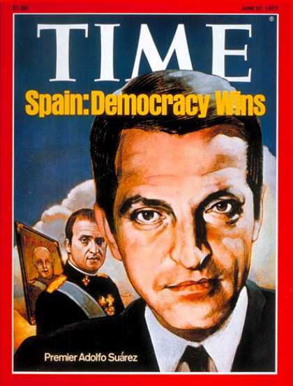 Time - Adolfo Suarez - June 27, 1977 - Spain