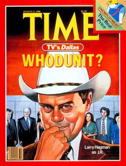 Time - Larry Hagman as J.R. - Aug. 11, 1980 - Television - Actors - Cowboys - Most Popu