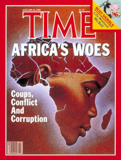 Time - Africa's Troubles - Jan. 16, 1984 - Africa