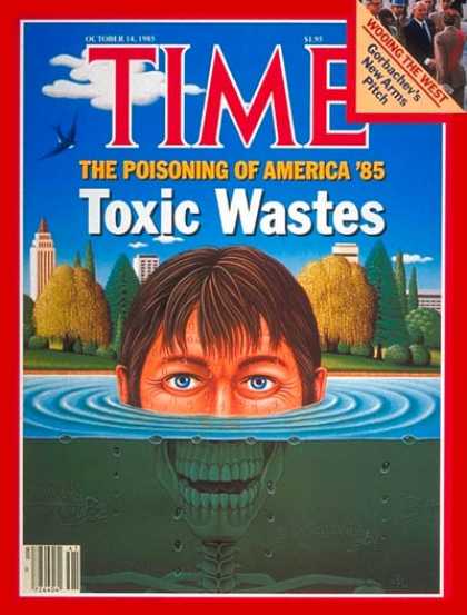 Time - Toxic Waste - Oct. 14, 1985 - Pollution - Environment