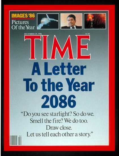 Time - Letter to the Year 2086 - Dec. 29, 1986 - Special Issues - Society