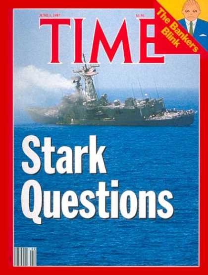 Time - The 'U.S.S. Stark' - June 1, 1987 - Navy - Iraq - Military