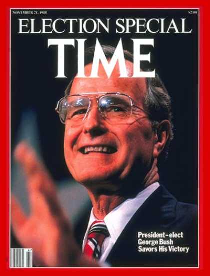 Time - George H. W. Bush - Nov. 21, 1988 - George H.W. Bush - Presidential Elections -