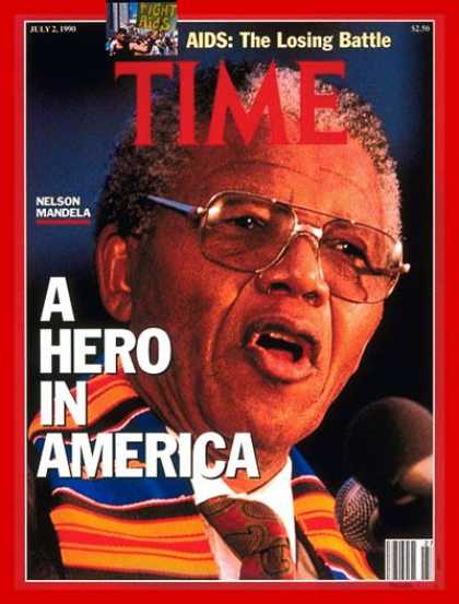 Time - Nelson Mandela - July 2, 1990 - South Africa - Apartheid - Civil Rights - Africa