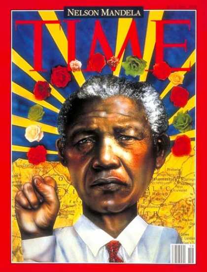 Time - Nelson Mandela - May 9, 1994 - South Africa - Apartheid - Civil Rights - Africa