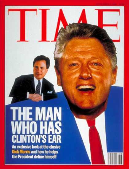 Time - Dick Morris, Bill Clinton - Sep. 2, 1996 - Bill Clinton - Dick Morris - Politics