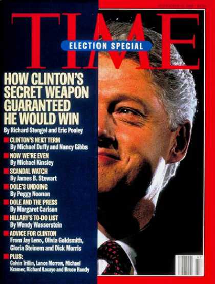 Time - Bill Clinton - Nov. 18, 1996 - U.S. Presidents - Presidential Elections - Politi