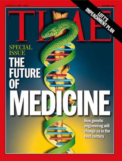Time - Future of Medicine - Jan. 11, 1999 - Business - Health & Medicine