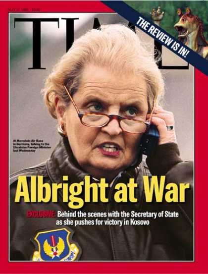 Time - Madeline Albright - May 17, 1999 - Diplomacy
