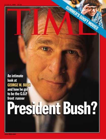 Time - George W. Bush - June 21, 1999 - Politics