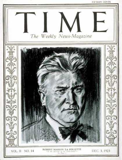 Time - Robert M. La Follette - Dec. 3, 1923 - Politics