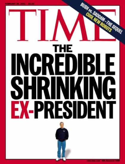 Time - Bill Clinton - Feb. 26, 2001 - U.S. Presidents - Politics