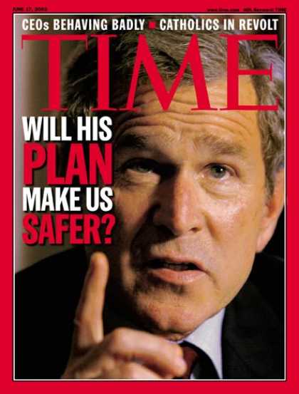 Time - George W. Bush - June 17, 2002 - U.S. Presidents - Politics