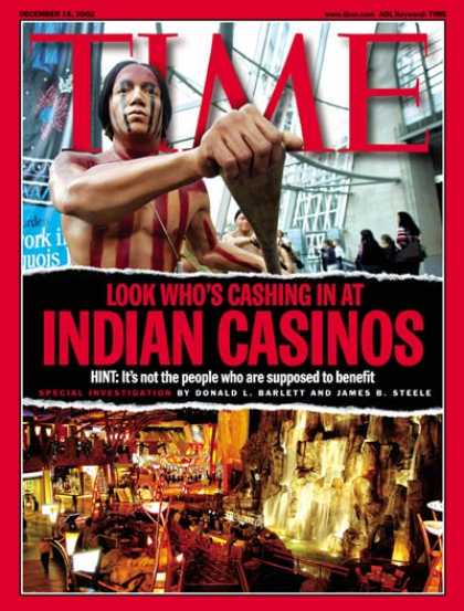 Time - American Indians and Casinos - Dec. 16, 2002 - Gambling - Casinos - Business