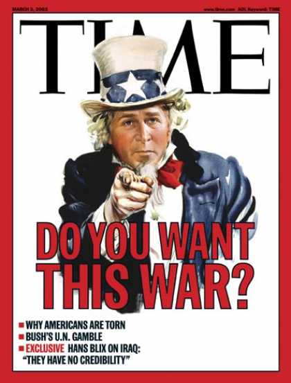 Time - George W. Bush - Mar. 3, 2003 - U.S. Presidents - Iraq - Politics - Uncle Sam