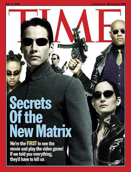 Time - Secrets of the New Matrix - May 12, 2003 - Science Fiction - Actors - Movies
