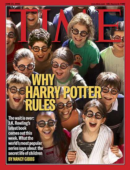 Time - Why Harry Potter Rules - June 23, 2003 - Harry Potter - Children - Books