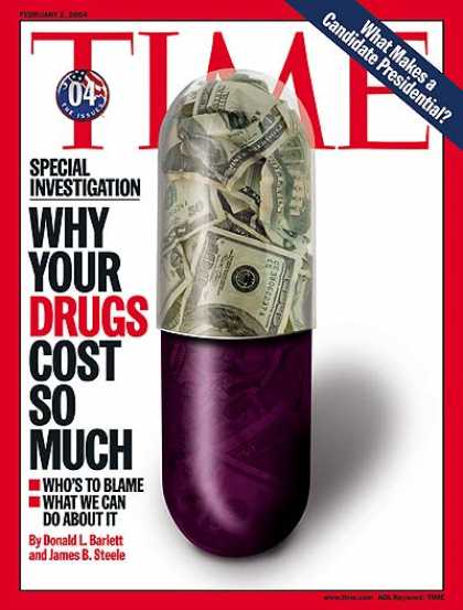 Time - Why Your Drugs Cost So Much - Feb. 2, 2004 - Medications - Medical Costs - Healt