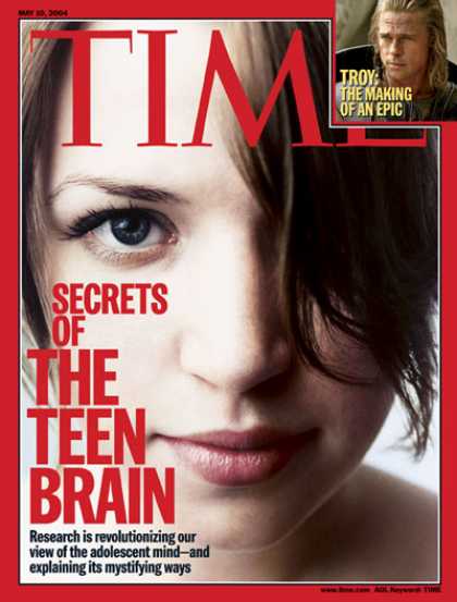 Time - Secrets of the Teen Brain - May 10, 2004 - Brain - Teens - Health & Medicine - P
