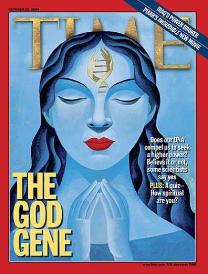 Time - The God Gene - Oct. 25, 2004 - Religion - Genetics