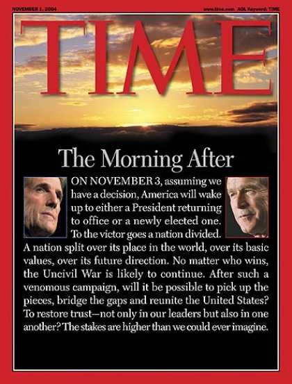 Time - The Morning After - Nov. 1, 2004 - George W. Bush - John Kerry - Election 2004