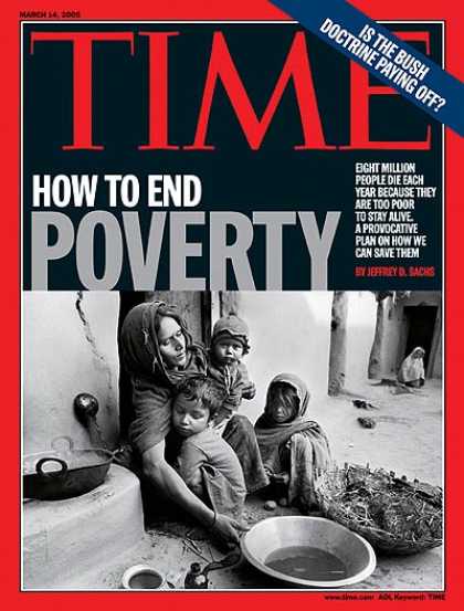 Time - How to End Poverty - Mar. 14, 2005 - Poverty - Relief Efforts - Social Issues -