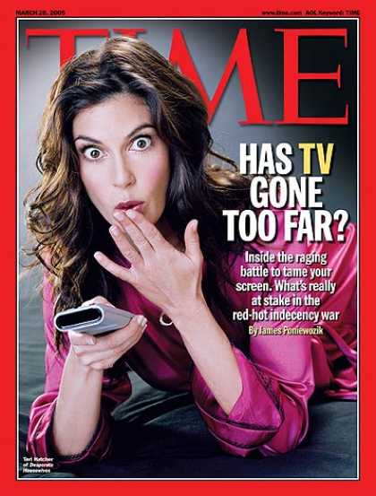 Time - Has TV Gone Too Far? - Mar. 28, 2005 - Television - Broadcasting - Law