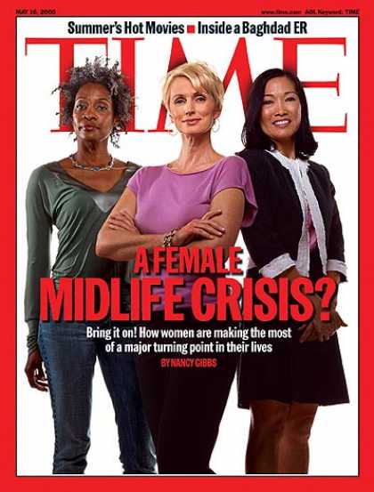 Time - A Female Midlife Crisis? - May 16, 2005 - Women - Aging - Health & Medicine