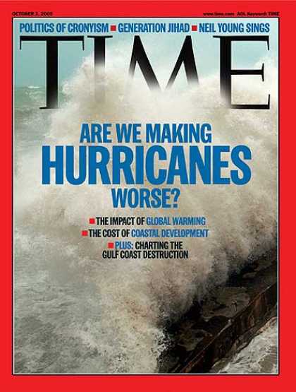 Time - Are We Making Hurricanes Worse? - Oct. 3, 2005 - Natural Disasters - Weather - H