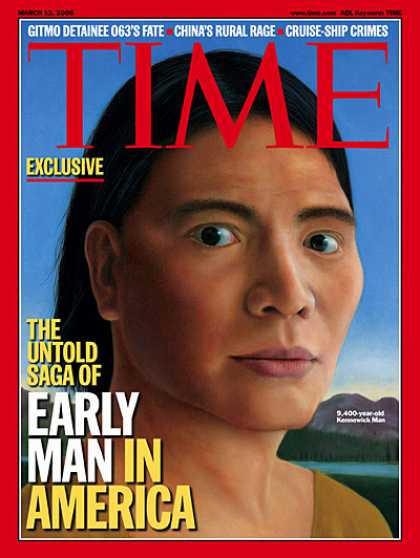 Time - The Untold Saga of Early Man in America - Mar. 13, 2006 - Evolution - Paleontolo