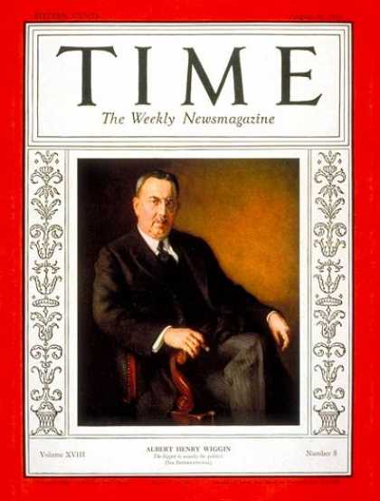 Time - Albert H. Wiggin - Aug. 24, 1931 - Banking - Business