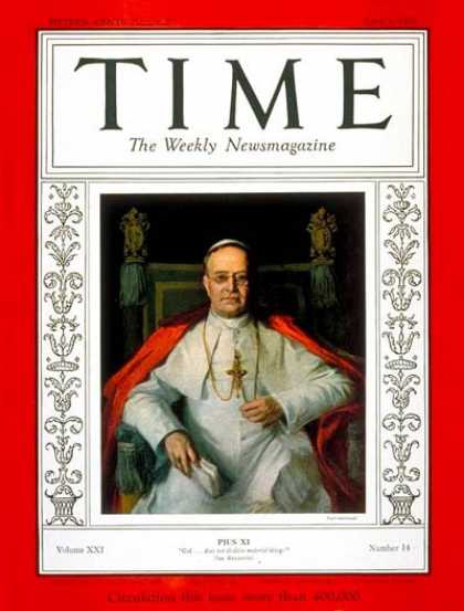 Time - Pope Pius XI - Apr. 3, 1933 - Religion - Christianity - Popes - Catholicism