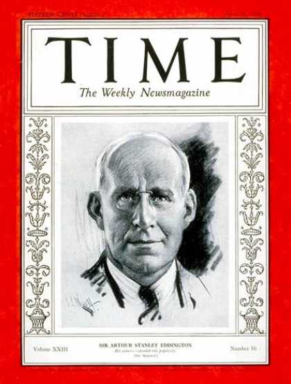 Time - Sir Arthur Eddington - Apr. 16, 1934 - Science & Technology - Physicists