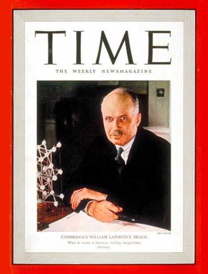Time - William L. Bragg - Oct. 3, 1938 - Inventions - Innovation - Physicists - Science