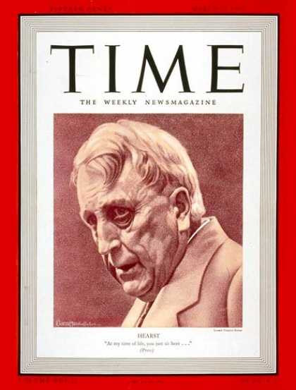 Time - William R. Hearst - Mar. 13, 1939 - Publishing - Broadcasting - Business