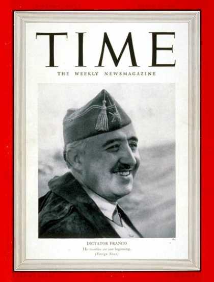 Time - Francisco Franco - Mar. 27, 1939 - Spanish Civil War - Spain - Generals - Milita