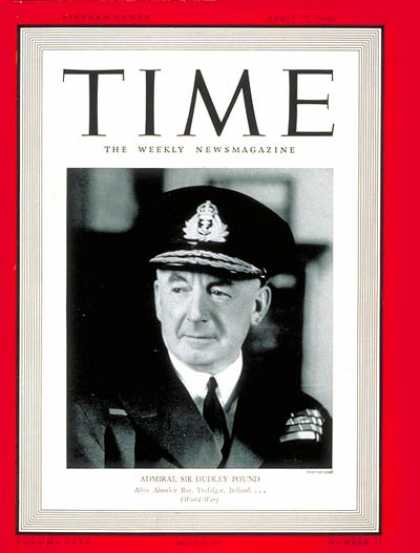 Time - Sir Dudley Pound - Apr. 22, 1940 - Military