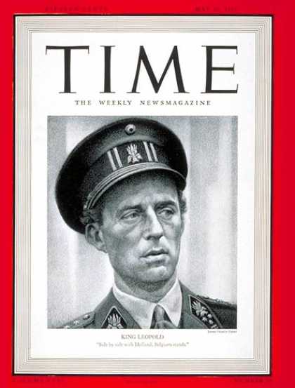 Time - King Leopold III - May 20, 1940 - Royalty - Belgium