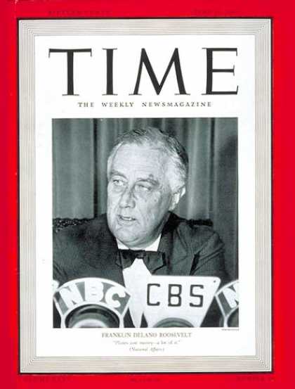 Time - Franklin Delano Roosevelt - June 10, 1940 - Franklin D. Roosevelt - U.S. Preside