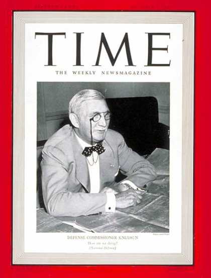 Time - William S. Knudsen - Oct. 7, 1940 - World War II - Diplomacy