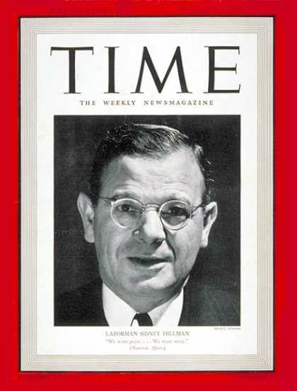 Time - Sidney Hillman - Dec. 2, 1940 - World War II - Labor Unions