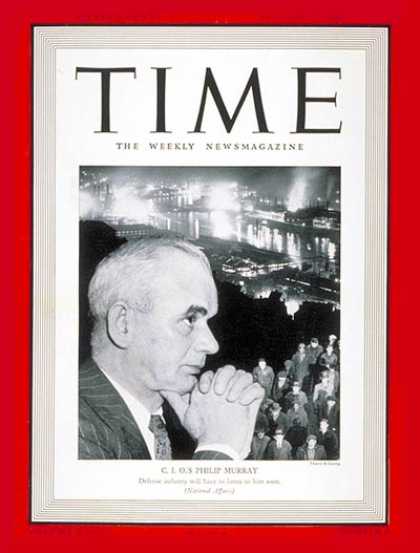 Time - Phillip Murray - Jan. 27, 1941 - Labor Unions - Scotland - Labor & Employment -