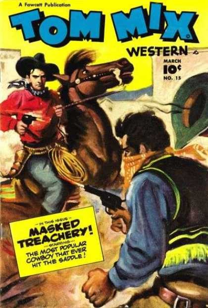 Tom Mix Western 15 - Western - A Fowcatt Publications - Masked Treachery - The Most Popular Cowboy That Ever Hit The Saddle - Attacked