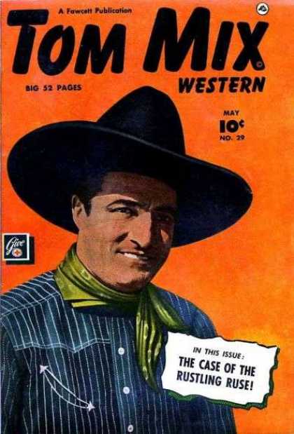 Tom Mix Western 29 - Big 52 Pages - Fawcelt Publication - Cowboy - Cowboy Hat - The Case Of The Rustling Ruse