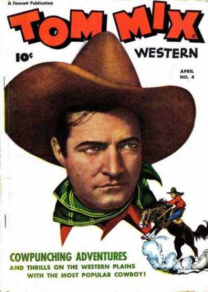 Tom Mix Western 4 - Cowboy - Western Plains - Cowpunching Adventures - Horse - Fawcett