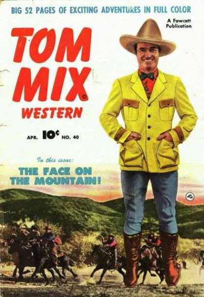 Tom Mix Western 40 - Fawcett Publication - The Face On The Mountain - Cowboy - Mountain - Horses